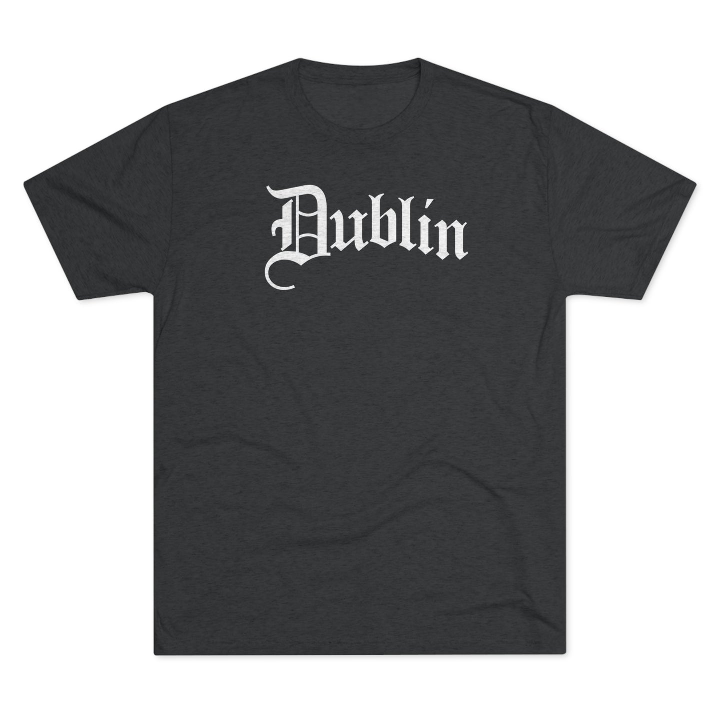 DUBLIN (old english script arched)-Unisex Tri-Blend Crew Tee
