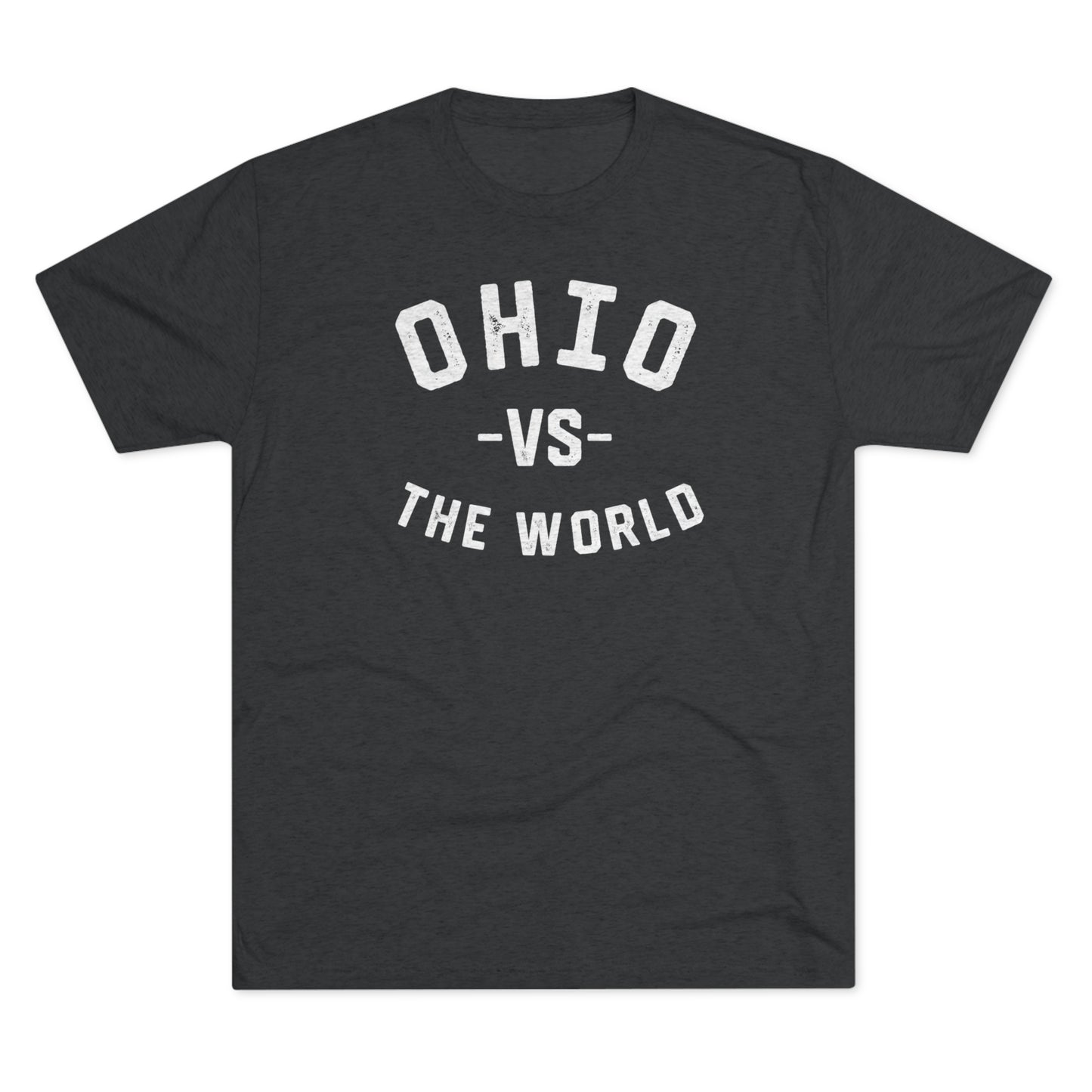 OHIO VS THE WORLD-Unisex Tri-Blend Crew Tee