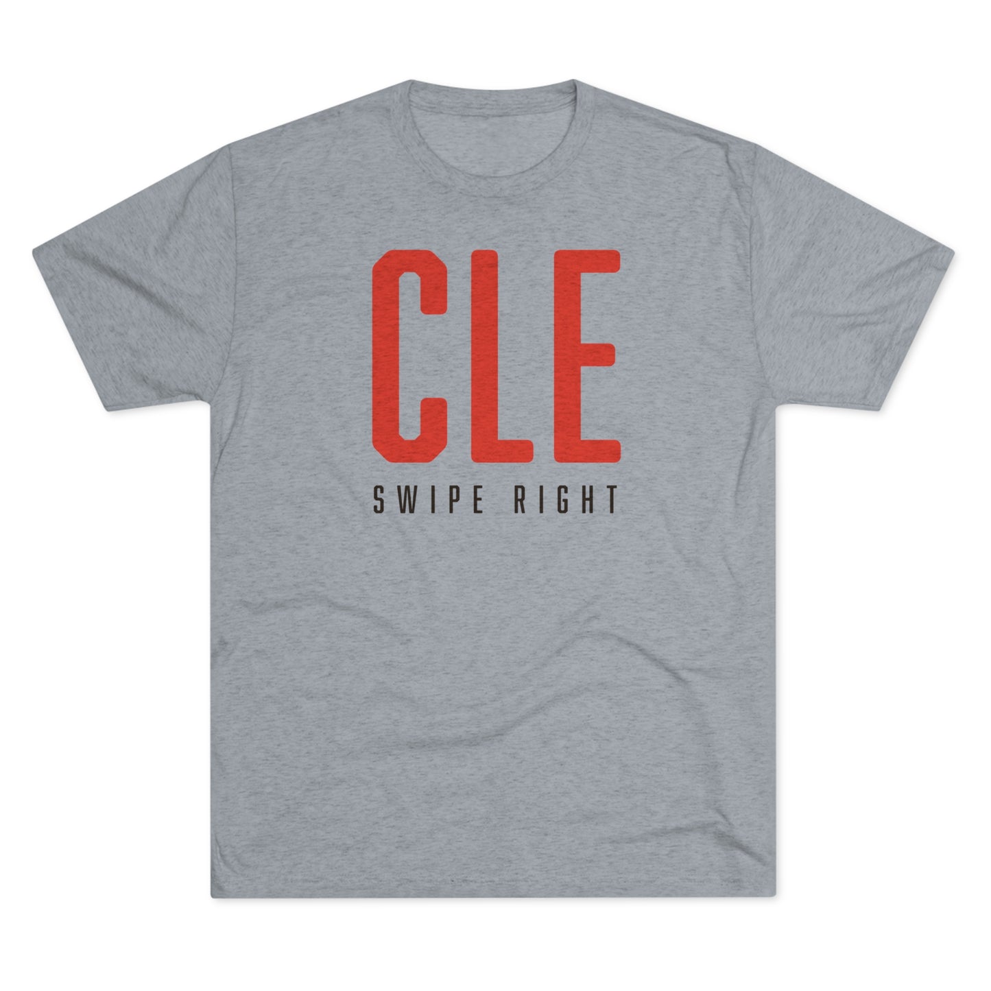 CLE SWIPE RIGHT - Unisex Tri-Blend Crew Tee