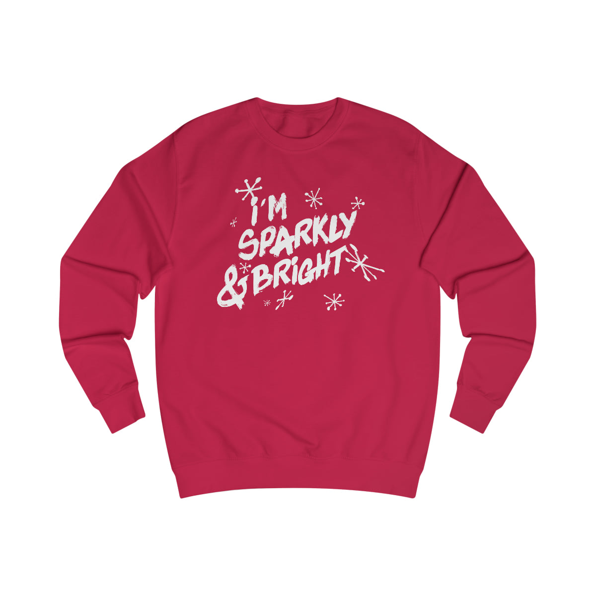 I'M SPARKLY AND BRIGHT-Men's Sweatshirt