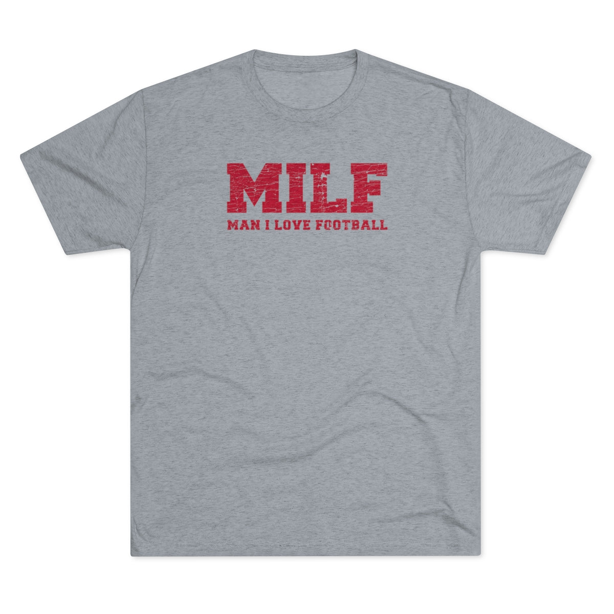 MILF_Man I Love Football-Unisex Tri-Blend Crew Tee
