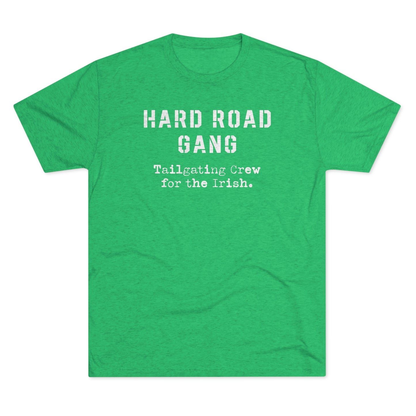 HARD ROAD GANG-Unisex Tri-Blend Crew Tee