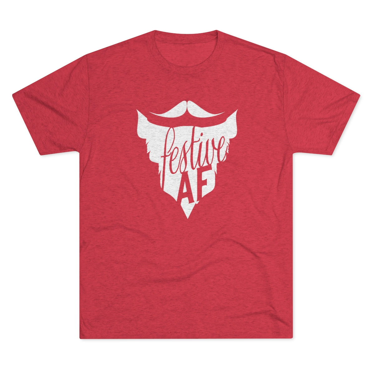 FESTIVE AF_Beard-Unisex Tri-Blend Crew Tee