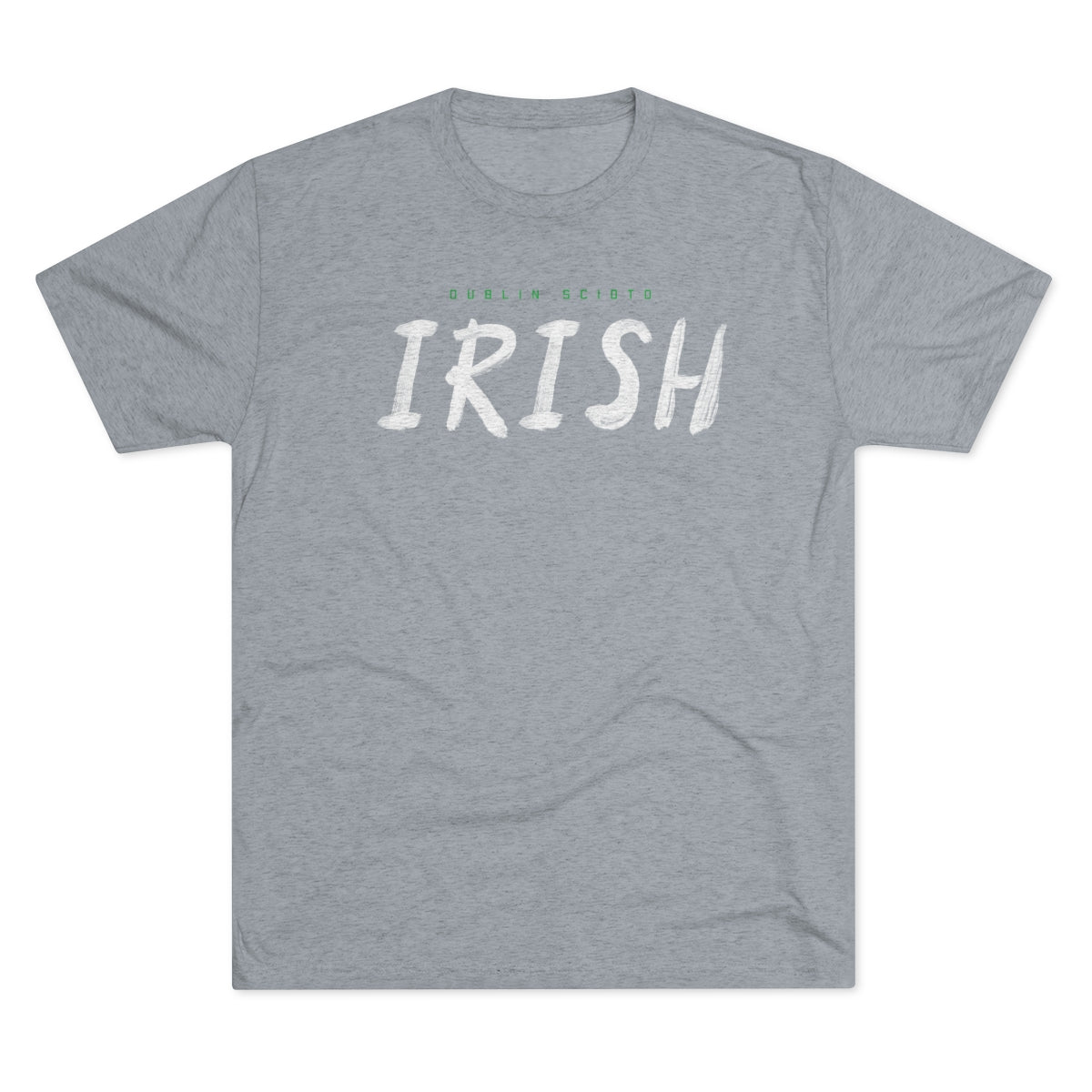 DUBLIN SCIOTO_IRISH script-Unisex Tri-Blend Crew Tee