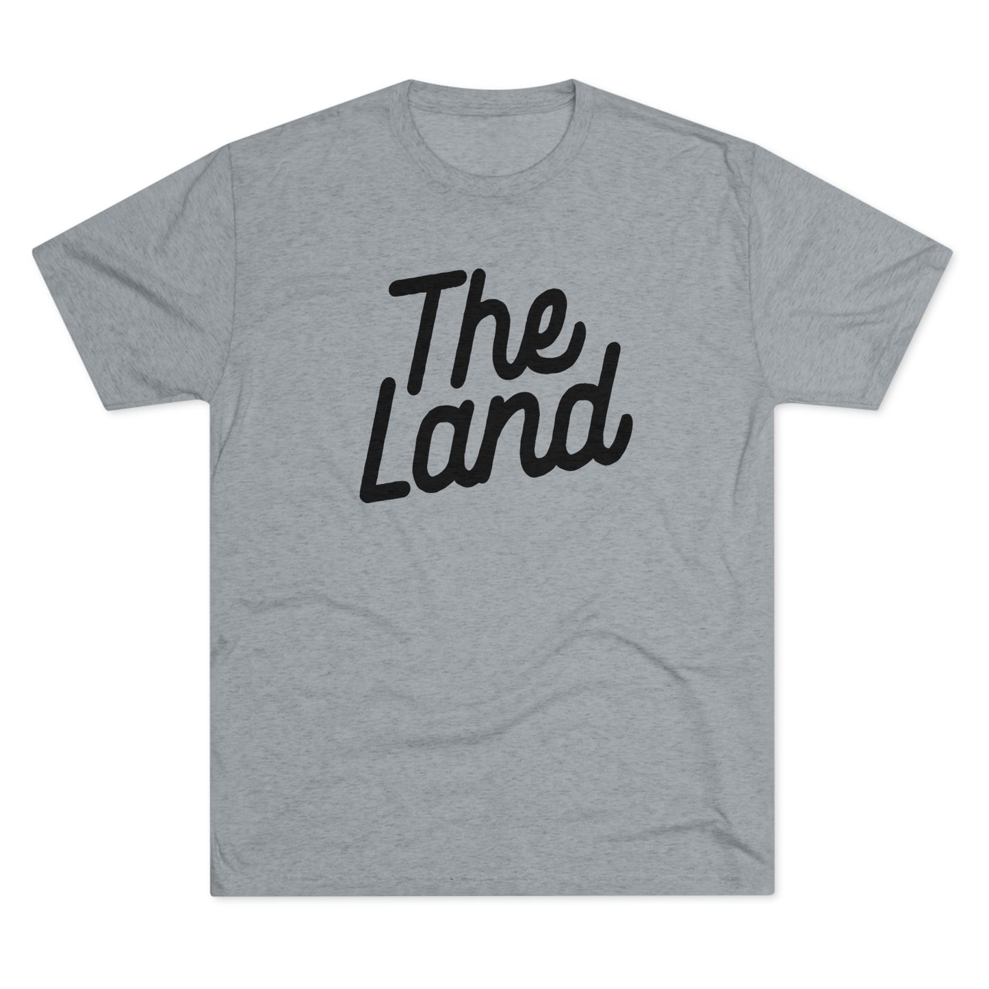 The Land-Unisex Tri-Blend Crew Tee