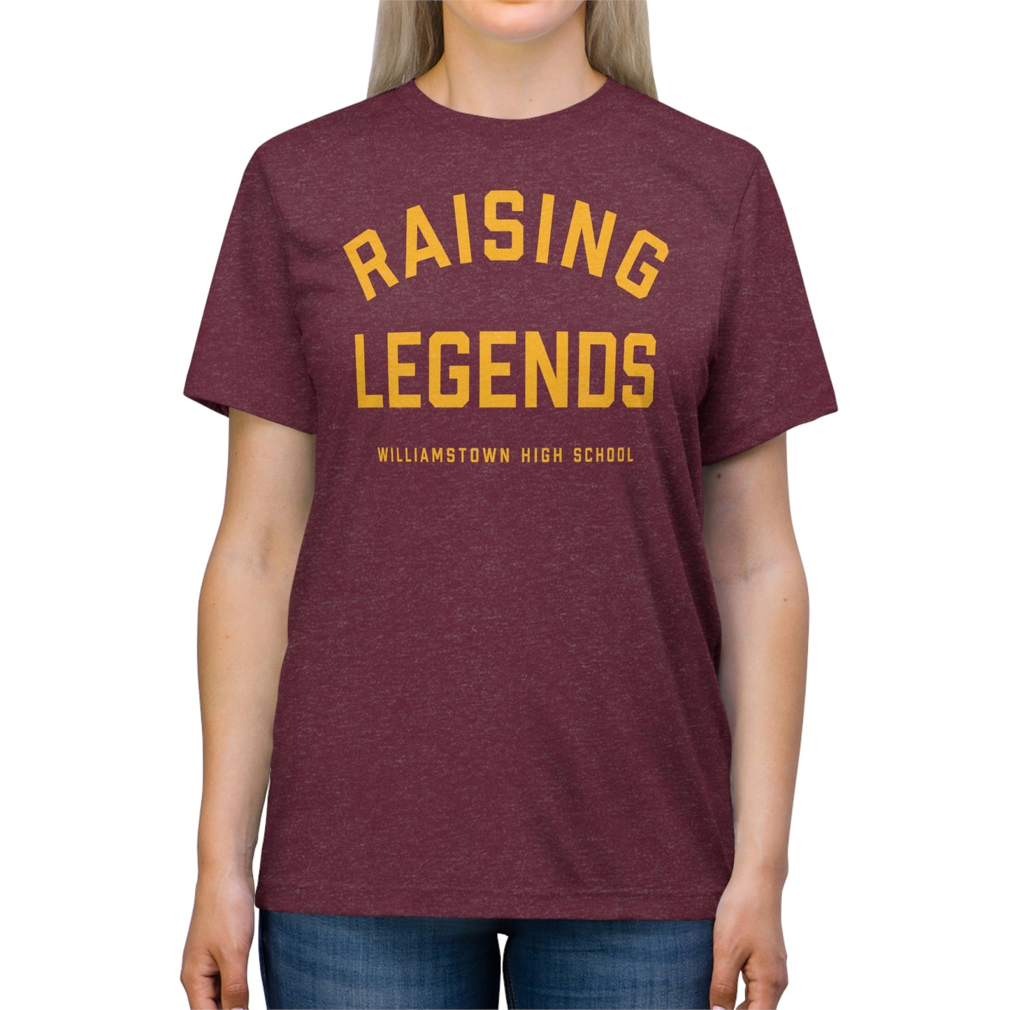 RAISING LEGENDS_WILLIAMSTOWN HIGH SCHOOL-Unisex Triblend Tee