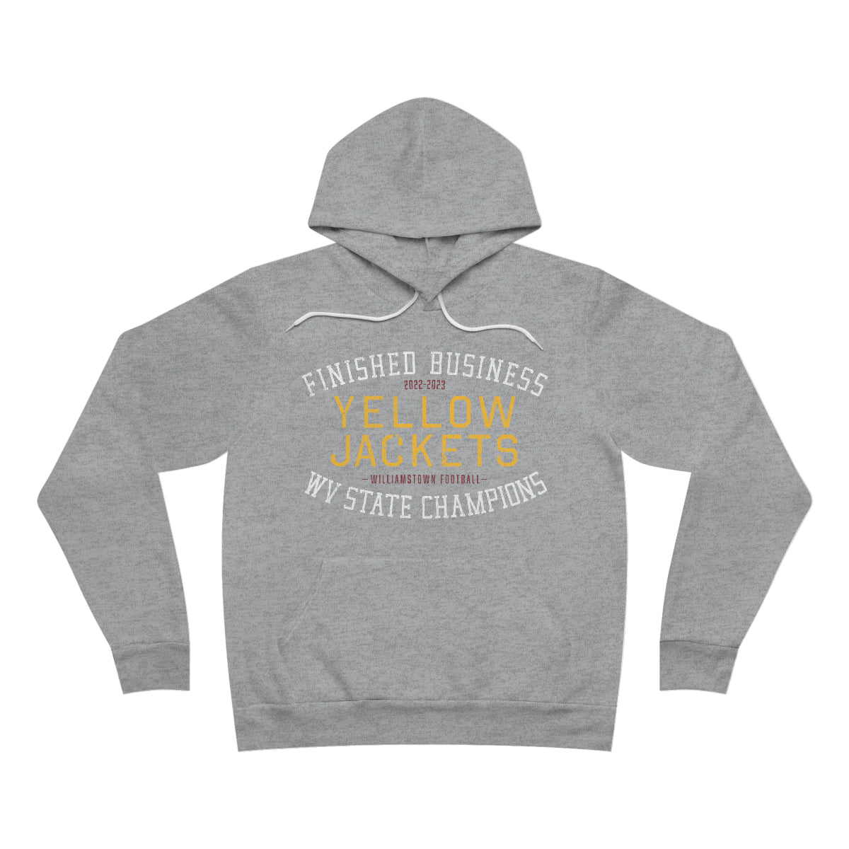 FINISHED BUSINESS YELLOWJACKETS STATE CHAMPIONS_Unisex Sponge Fleece Pullover Hoodie