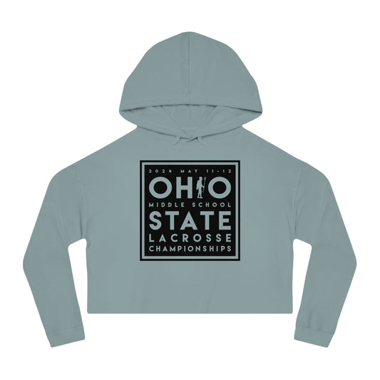 OHIO (PLAYER SUBSTITUTION) 2024 STATE LACROSSE CHAMPIONSHIPS-Women’s Cropped Hooded Sweatshirt