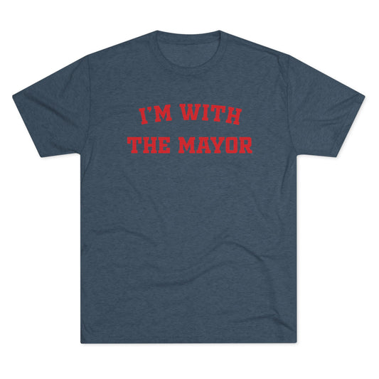 I'M WITH THE MAYOR - Vintage Lettering Tee — Bold Red Graphic Shirt