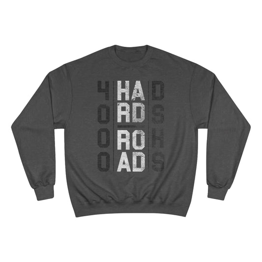 4000 HARD ROAD DSHS-vertical design-Champion Sweatshirt