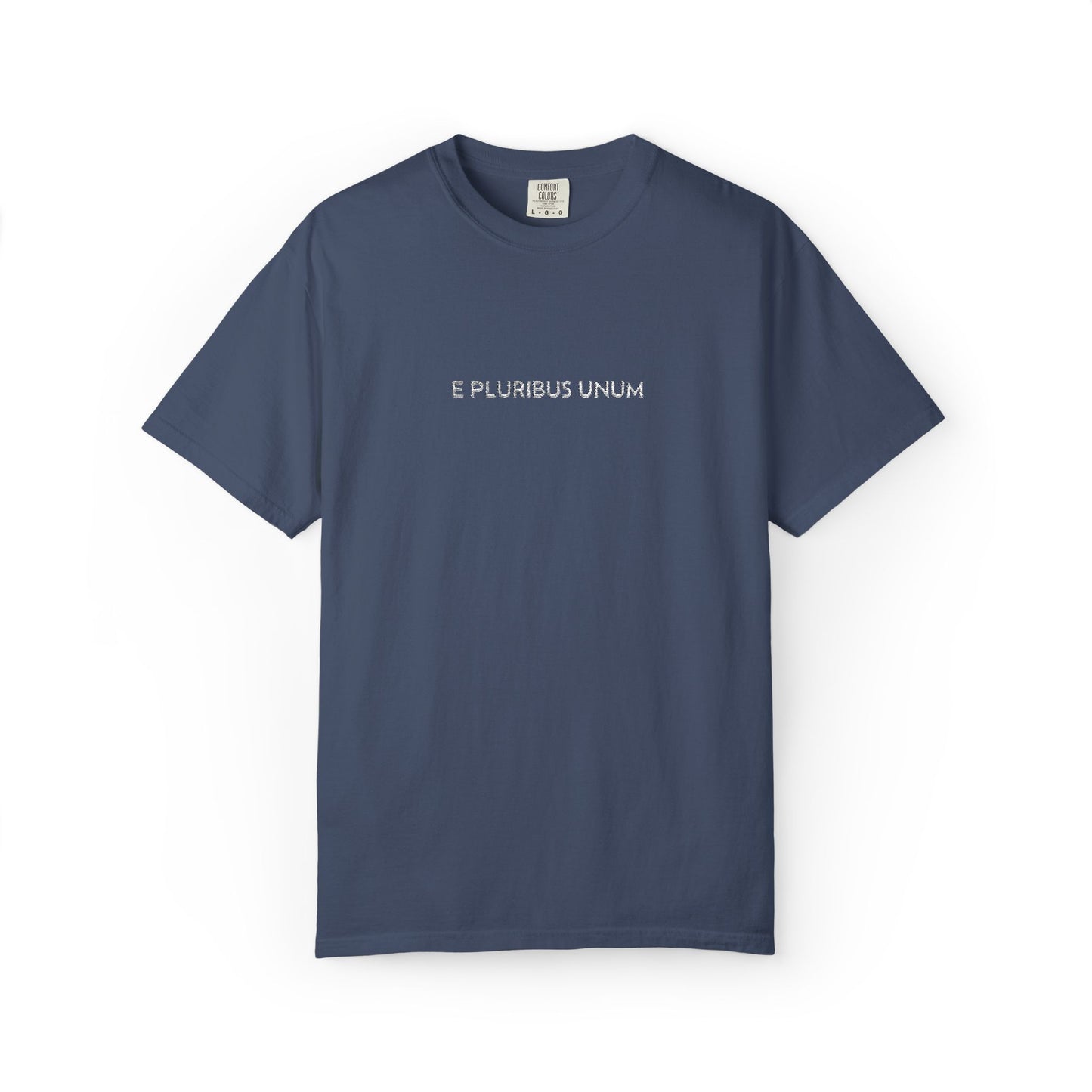 E PLURIBUS UNUM - Comfort Color® T-shirt