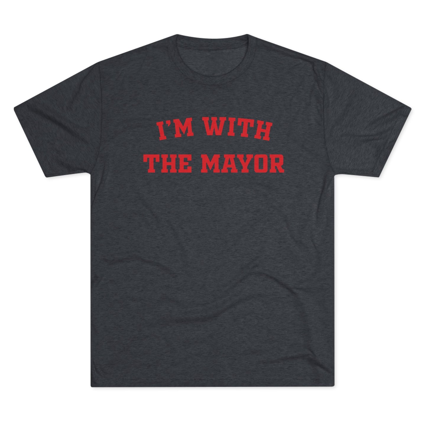 I'M WITH THE MAYOR - Vintage Lettering Tee — Bold Red Graphic Shirt