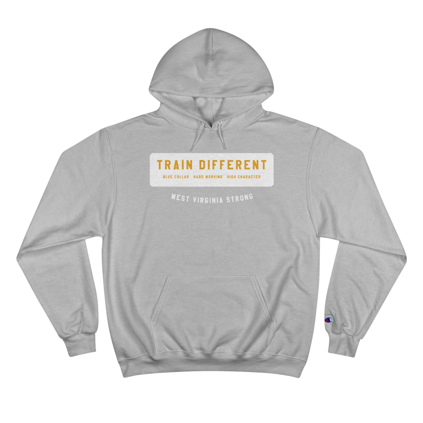 TRAIN DIFFERENT_WEST VIRGINIA STRONG-Champion Hoodie