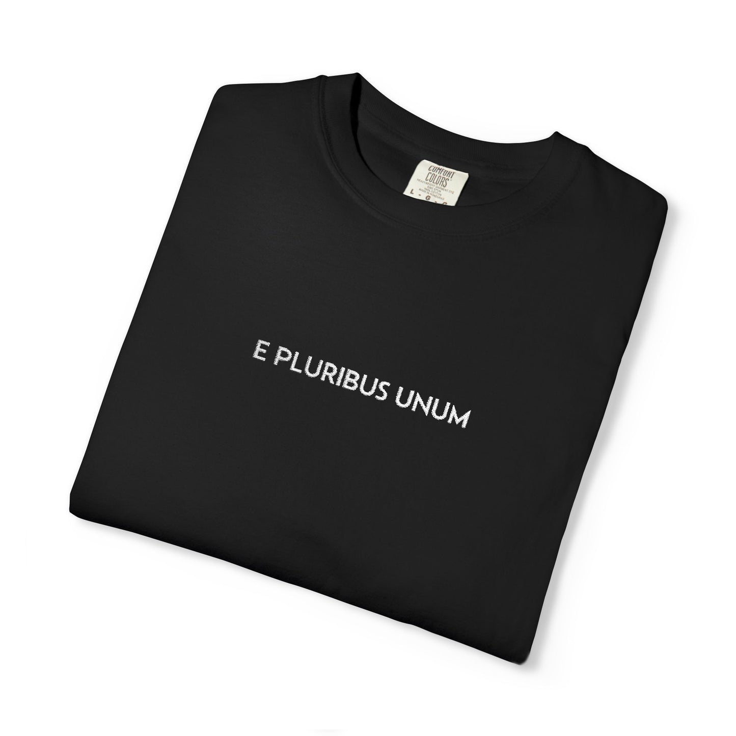 E PLURIBUS UNUM - Comfort Color® T-shirt