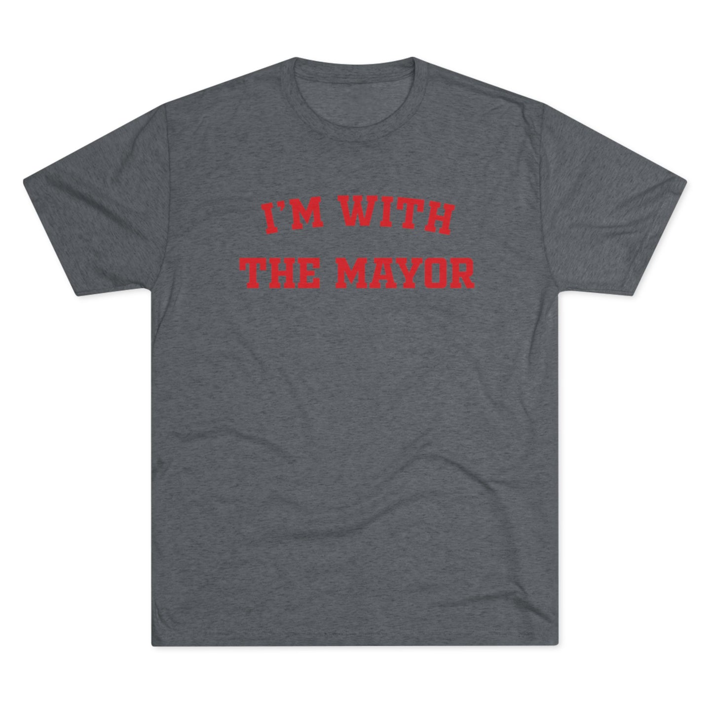 I'M WITH THE MAYOR - Vintage Lettering Tee — Bold Red Graphic Shirt