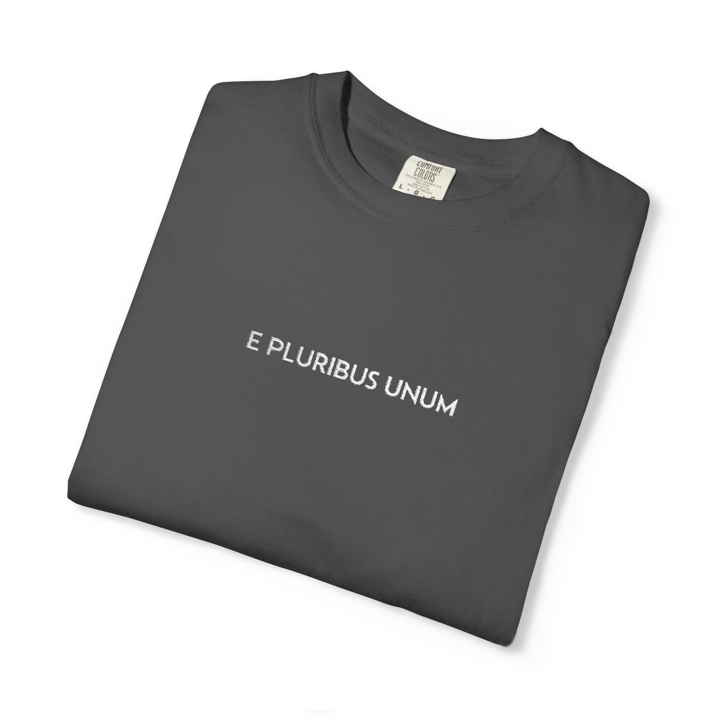 E PLURIBUS UNUM - Comfort Color® T-shirt