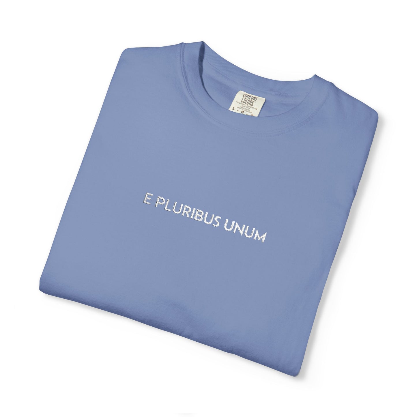E PLURIBUS UNUM - Comfort Color® T-shirt