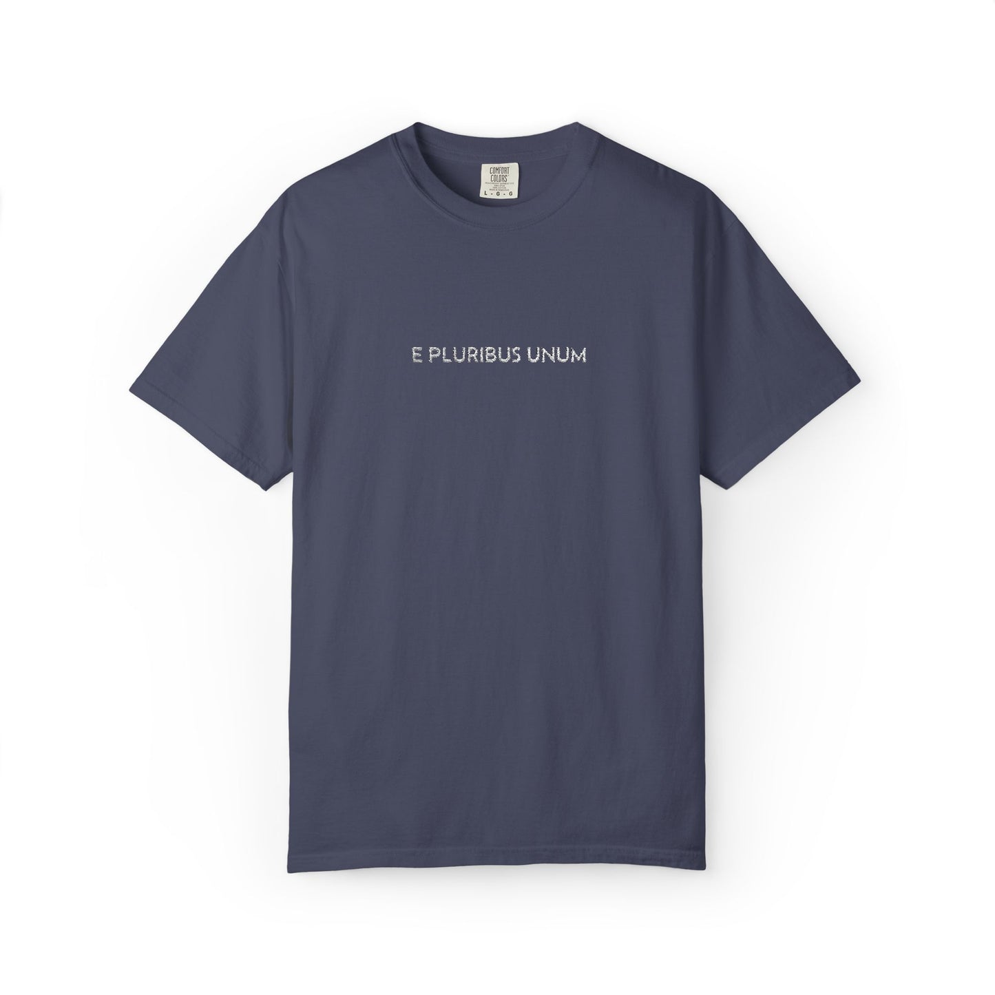 E PLURIBUS UNUM - Comfort Color® T-shirt