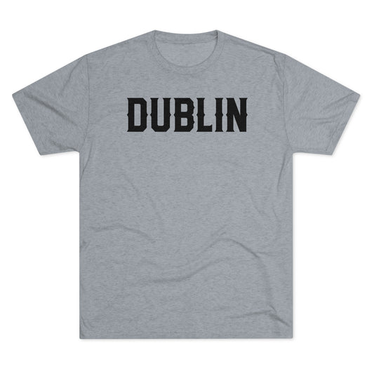 DUBLIN-Unisex Tri-Blend Crew Tee