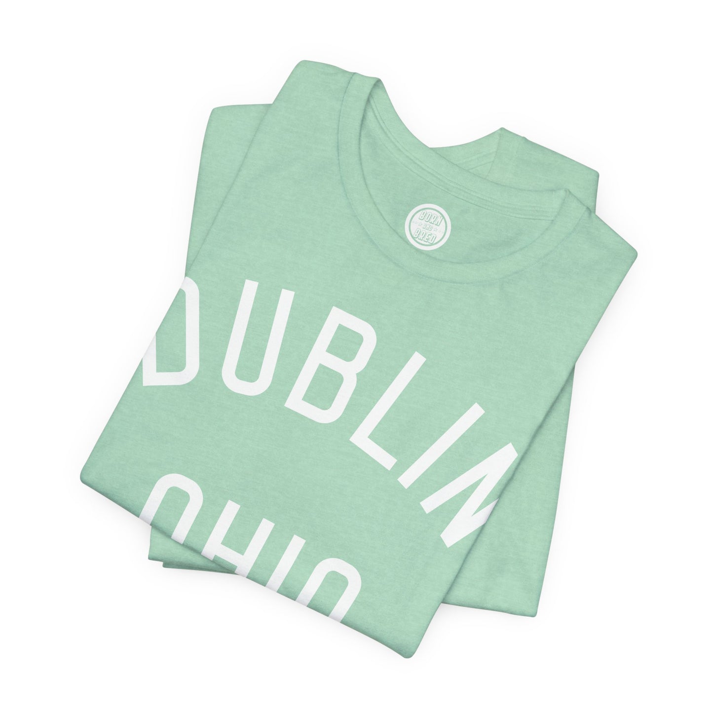 DUBLIN (arched type) OHIO-WHITE PRINT ON VARIOUS GREEN OPTIONS-Unisex Jersey Short Sleeve Tee