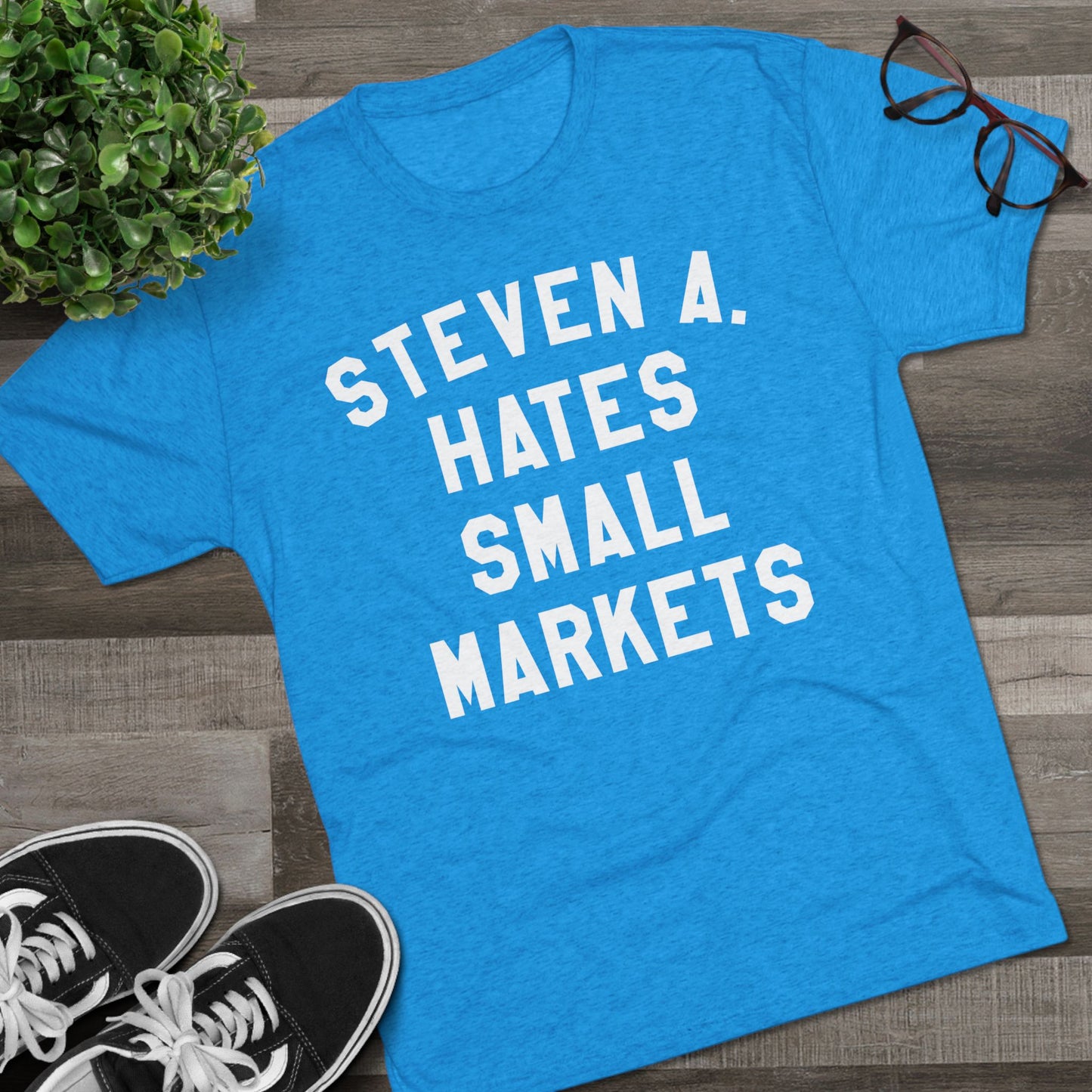 Copy of STEVEN A. HATES SMALL MARKETS-Unisex Tri-Blend Crew Tee