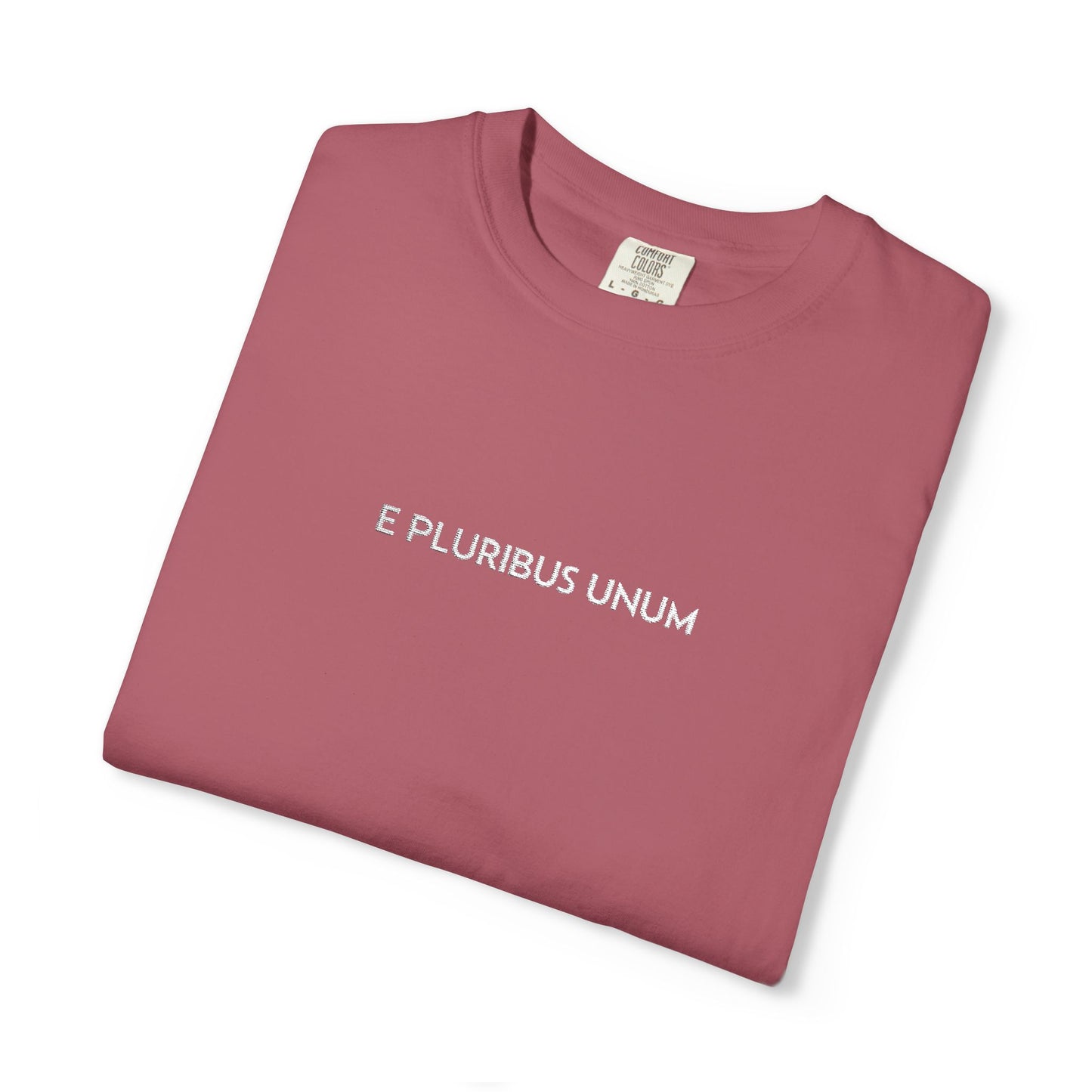 E PLURIBUS UNUM - Comfort Color® T-shirt