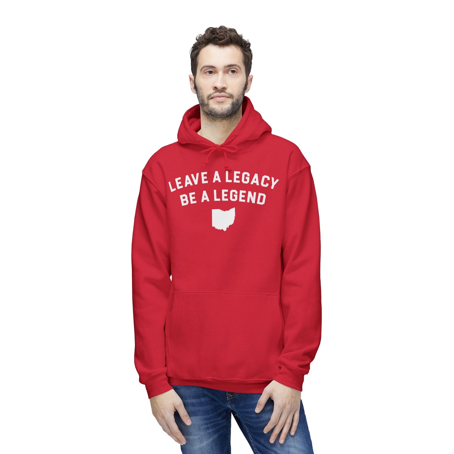 LEAVE A LEGACY. BE A LEGEND. (OH STATE SHAPE) - Unisex Hooded Sweatshirt, Made in US