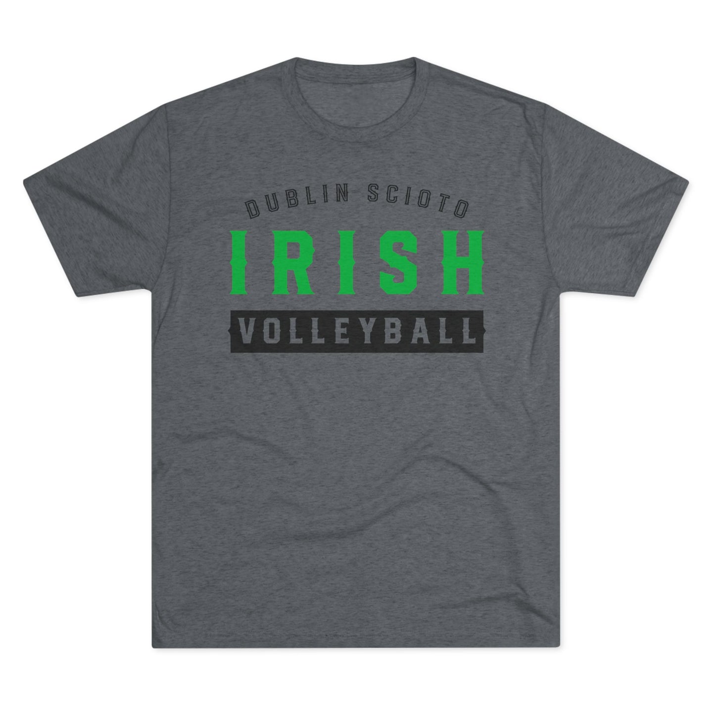 DUBLIN SCIOTO (arched type)_IRISH_VOLLEYBALL-Unisex Tri-Blend Crew Tee