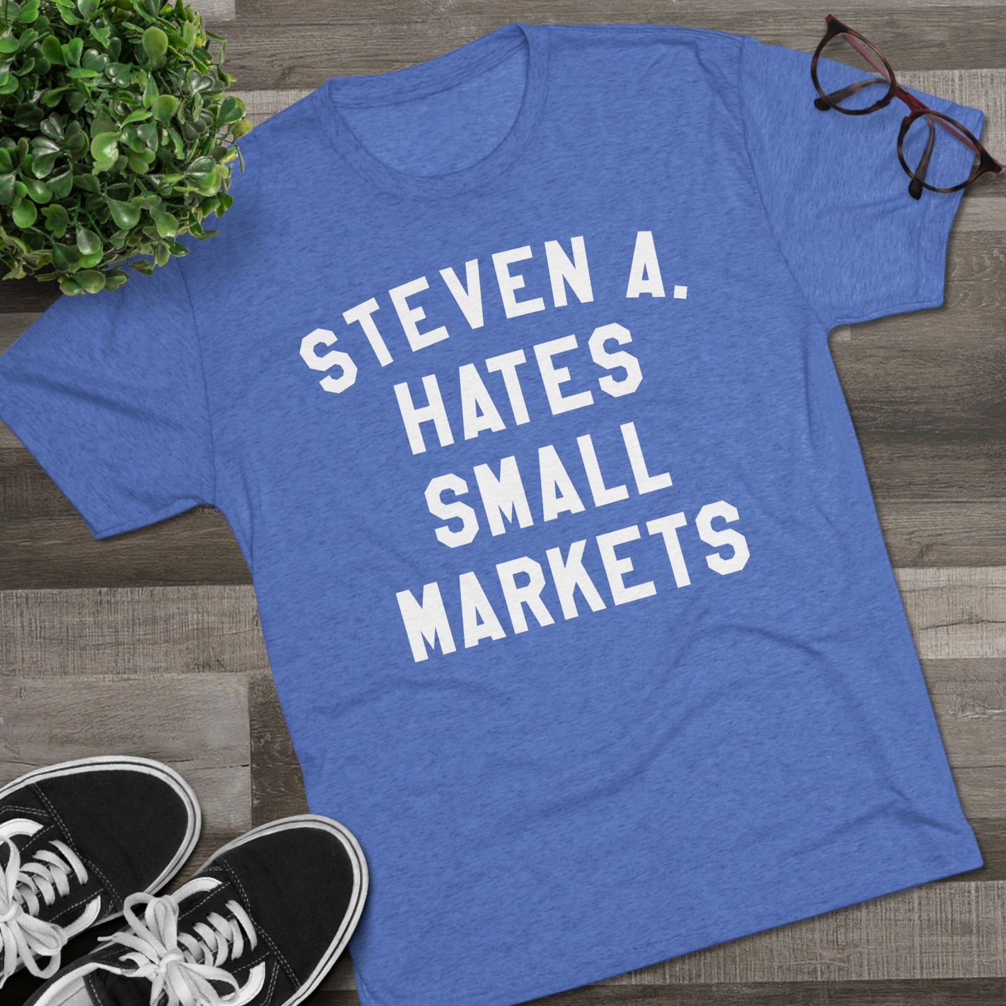 Copy of STEVEN A. HATES SMALL MARKETS-Unisex Tri-Blend Crew Tee