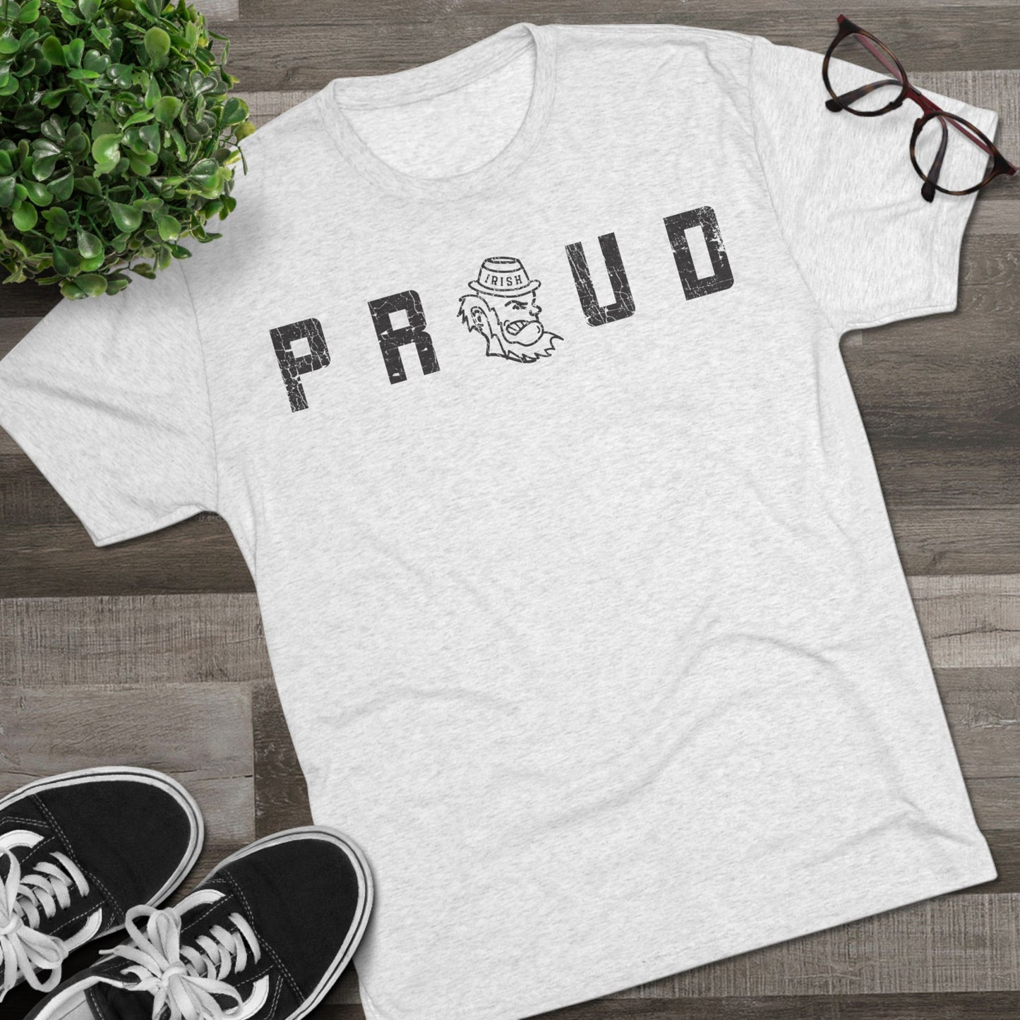 PROUD(tracked out)_LEPRECHAUN substitute_Distressed-Unisex Tri-Blend Crew Tee