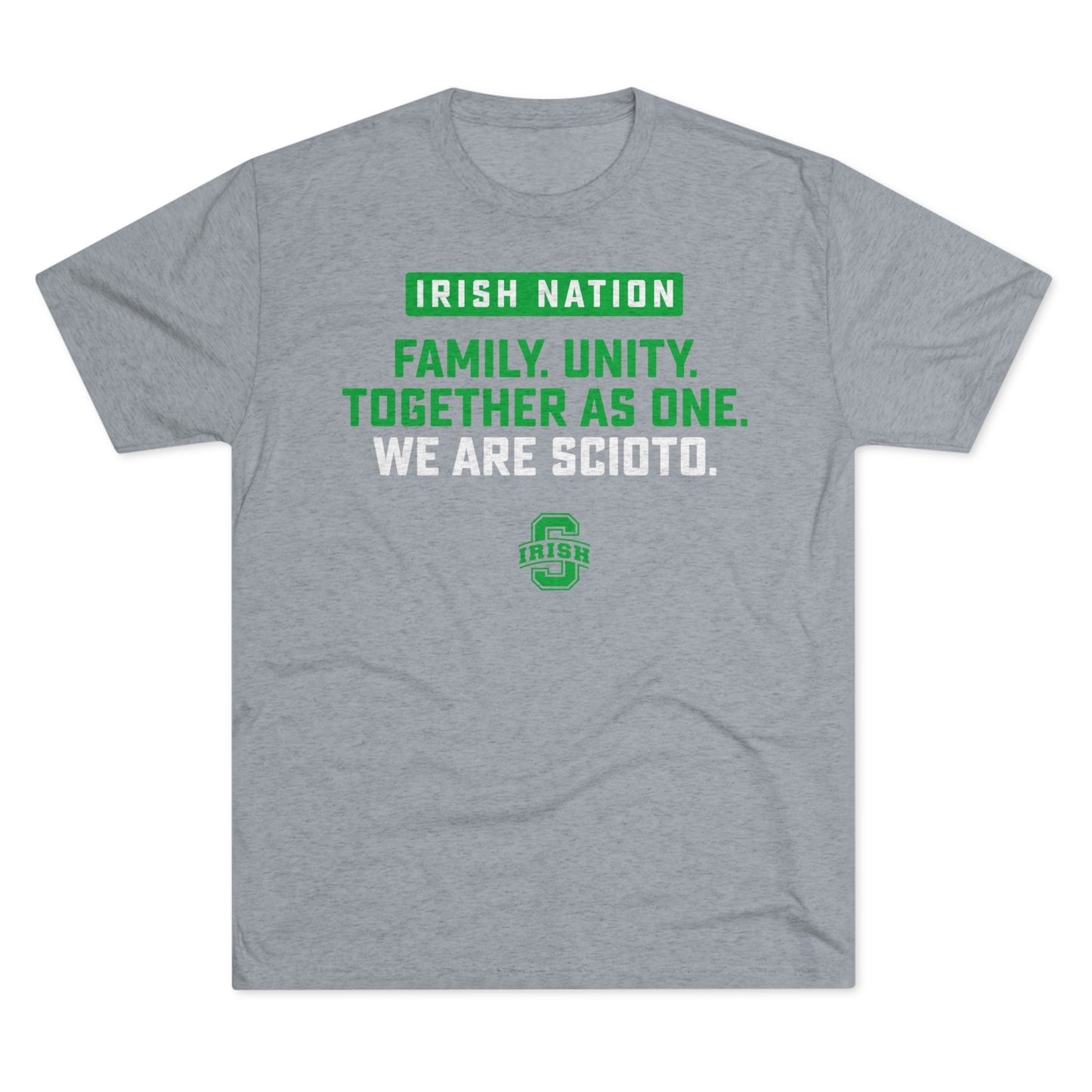 IRISH NATION-FAMILY UNITY. SCIOTO LOGO - Unisex Tri-Blend Crew Tee
