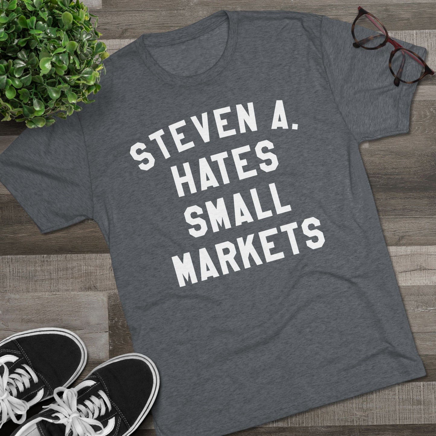 Copy of STEVEN A. HATES SMALL MARKETS-Unisex Tri-Blend Crew Tee