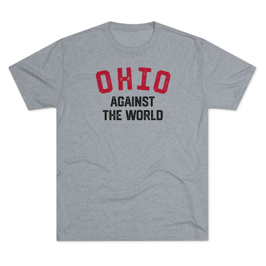 OHIO (arched) AGAINST THE WORLD-Unisex Tri-Blend Crew Tee
