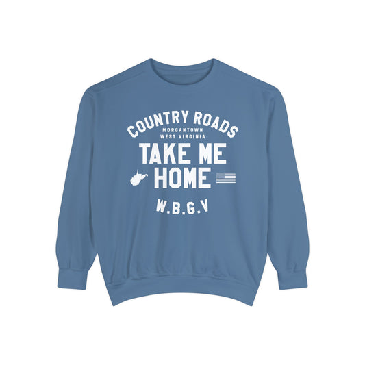 COUNTRY ROADS_TAKE ME HOME_WV STATE SHAPE_USA FLAG_W.B.G.V. MORGANTOWN WEST VIRGINIA-Unisex Garment-Dyed Sweatshirt