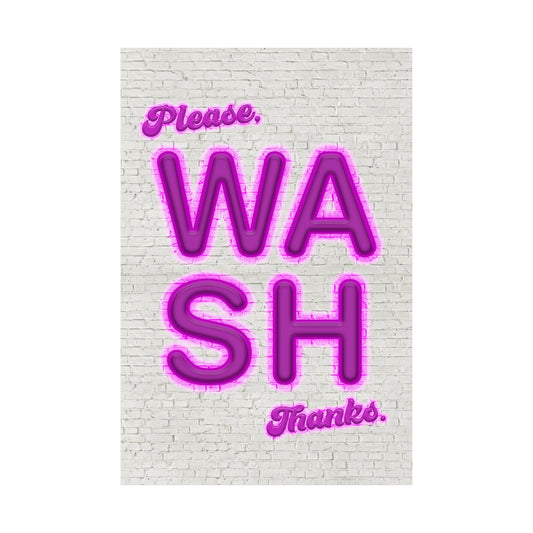 PLEASE, WASH_THANKS. Neon look on brick wall – Premium Matte vertical posters