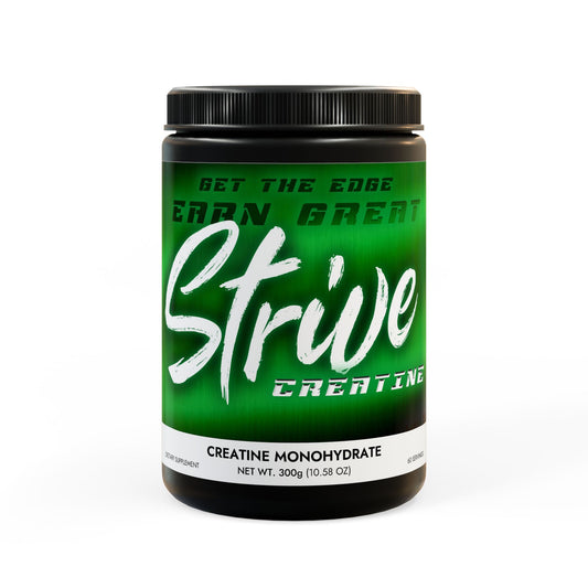 EARN YOUR GREAT! Strive™ Creatine Monohydrate Supplement (300g, 10.58oz)
