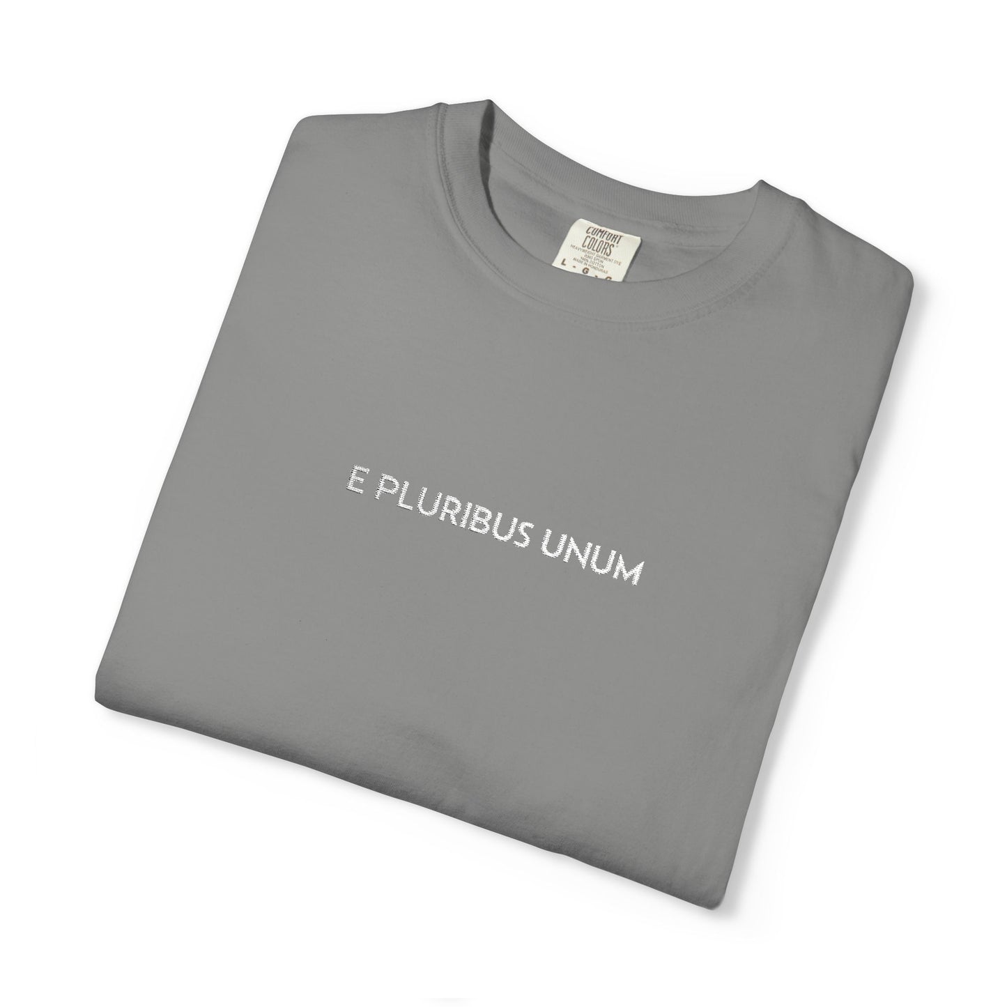 E PLURIBUS UNUM - Comfort Color® T-shirt