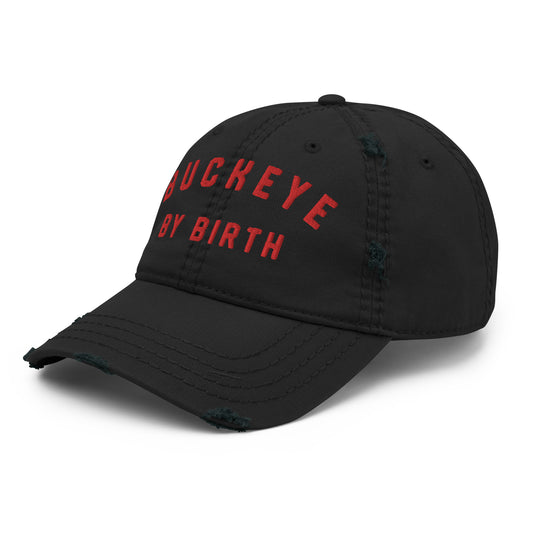 BUCKEYE BY BIRTH_OH STATE SHAPE (back)Distressed Dad Hat