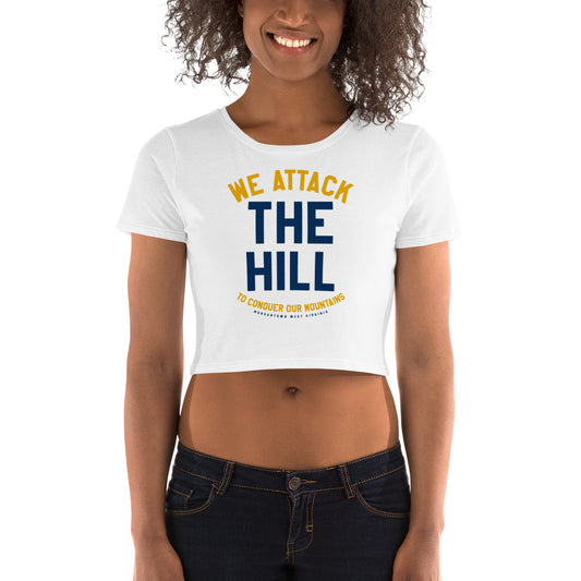 WE ATTACK THE HILL TO CONQUER OUR MOUNTAINS-Women’s Crop Tee