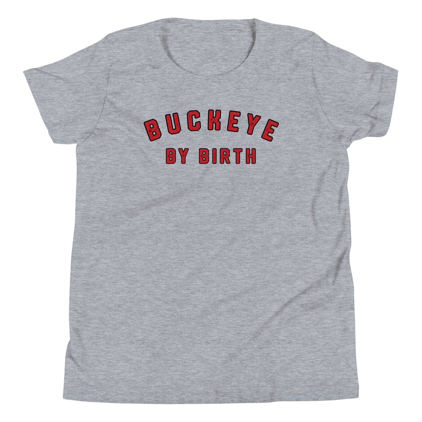 BUCKEYE BY BIRTH-Youth Short Sleeve T-Shirt