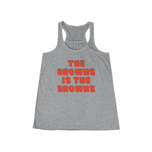 THE BROWNS IS THE BROWNS-Women's Flowy Racerback Tank