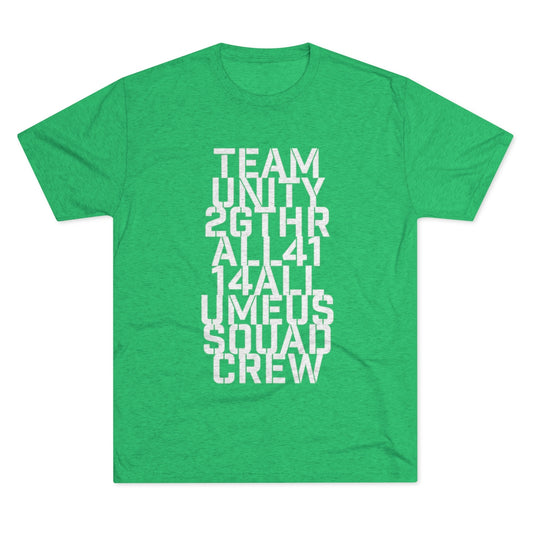 Strength in numbers, no matter how you say it – Men's Tri-Blend Crew Tee