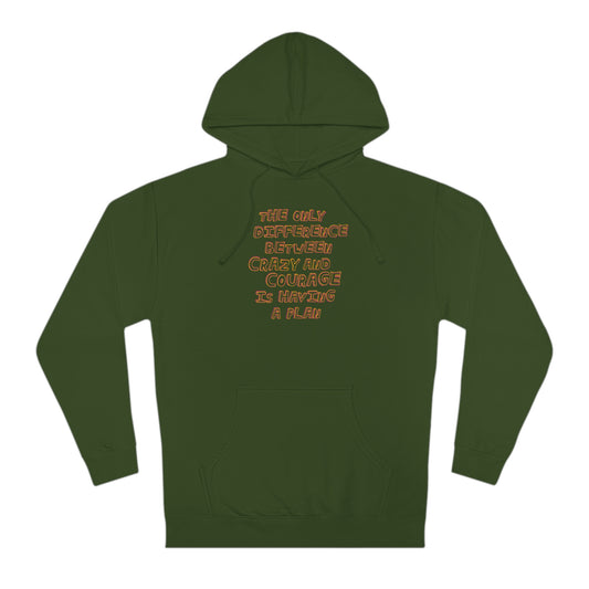CRAZY AND COURAGE-Unisex Hooded Sweatshirt
