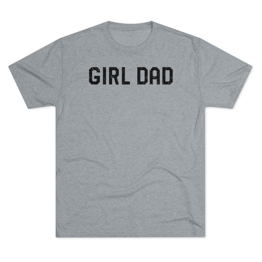 GIRL DAD-Unisex Tri-Blend Crew Tee
