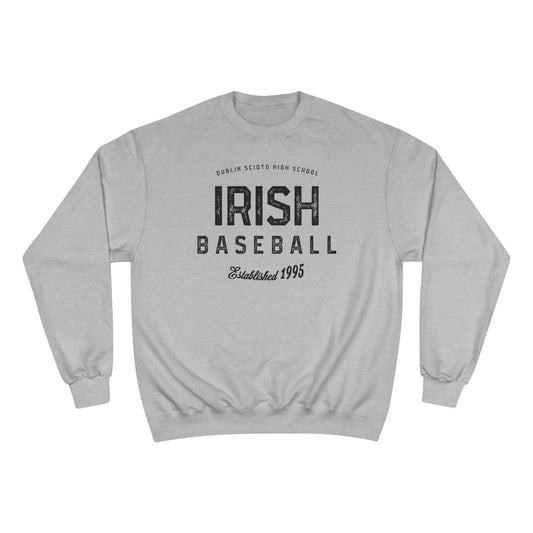 IRISH BASEBALL-DUBLIN SCIOTO HIGH SCHOOL_ESTABLISHED 1995-Champion Sweatshirt
