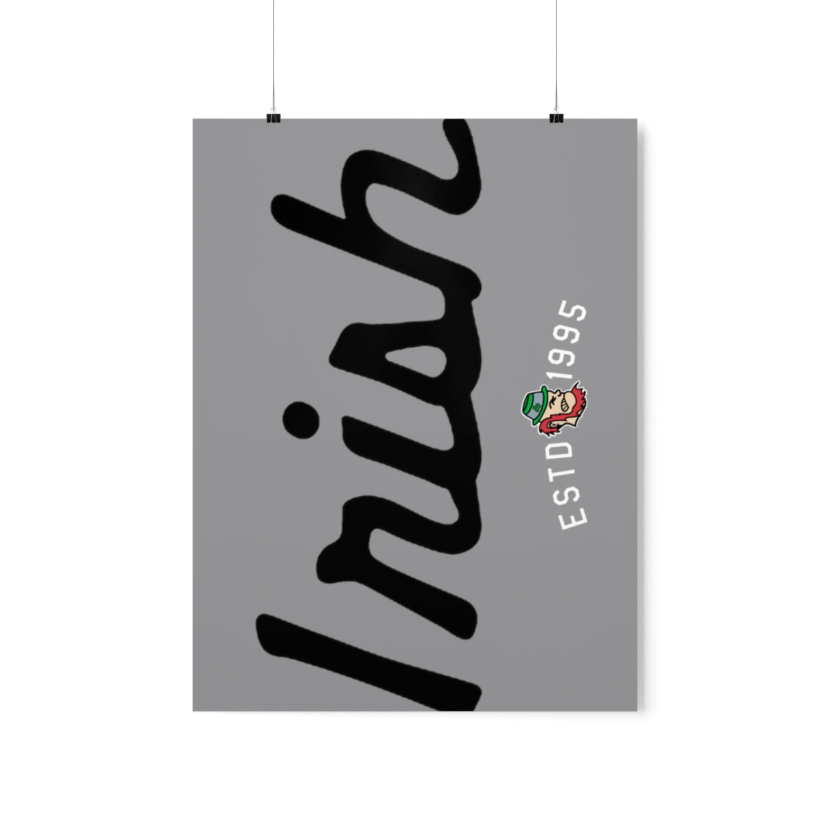 IRISH script EST 1995 MASCOT-Premium Matte Vertical Posters