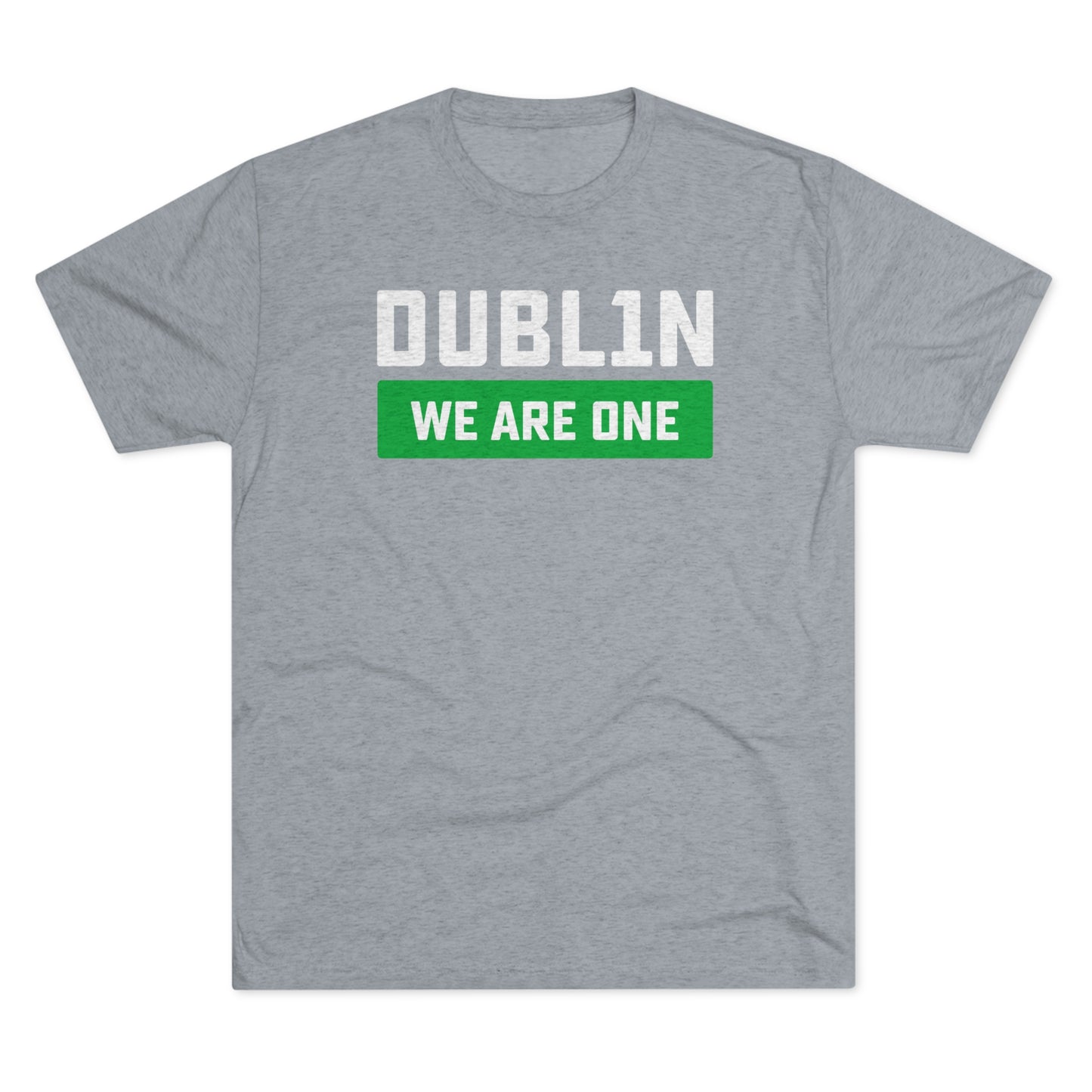 DUBL1N_WE ARE ONE Unity Collection-Men's Tri-Blend Crew Tee
