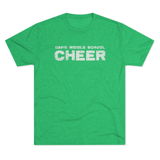 DAVIS MIDDLE SCHOOL CHEER-Distressed-Unisex Tri-Blend Crew Tee