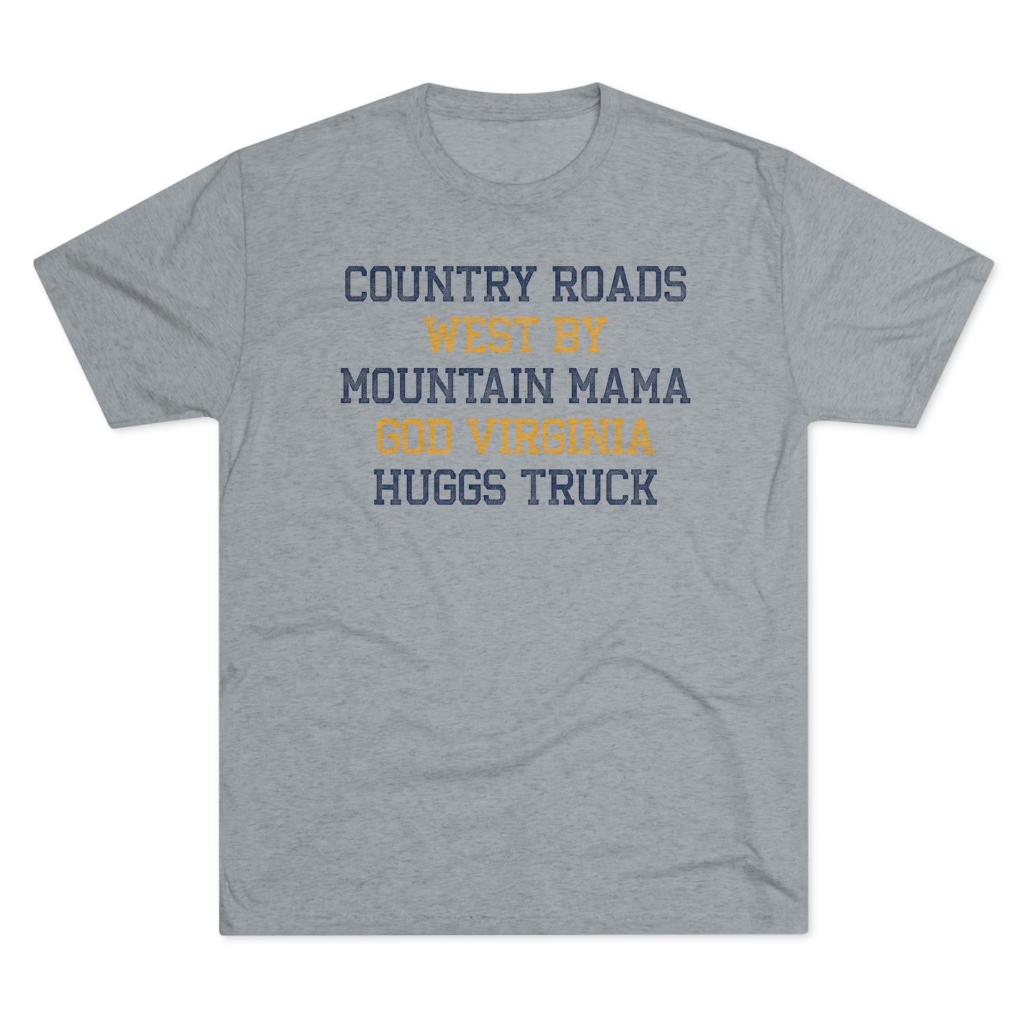 COUNTRY ROADS_MOUNTAIN MAMA_HUGGS TRUCK-Unisex Tri-Blend Crew Tee