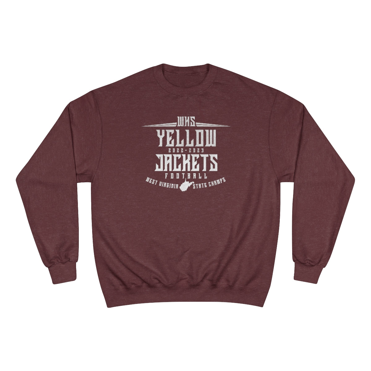 WHS YELLOW JACKETS-2022-2023-WV STATE CHAMPS-Champion Sweatshirt